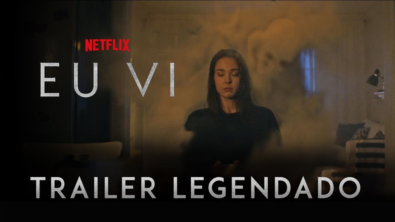 Trailer oficial de Eu Vi