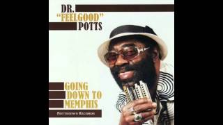 A Dab Of Your Love - Dr. &quot;Feelgood&quot; Potts