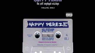 Happy Perez - All You Know Screwed & Chopped by Big Rolo