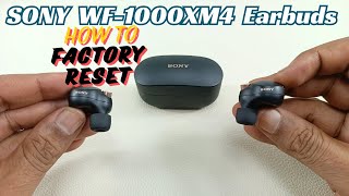 How to Factory Reset Sony WF-1000XM4 wireless Bluetooth Earbuds | Manual Way using Buds