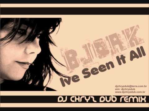 BJORK - IVE SEEN IT ALL ( DJCHRYZDUB REMIX)