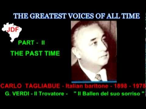 PART - II - THE PAST TIME -   CARLO  TAGLIABUE - G. VERDI - IL TROVATORE - IL BALLEN DEL SUO SORRISO