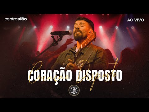 Coração Disposto - Centro Sião