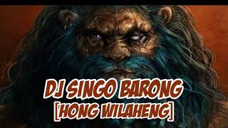 Download lagu Dj yang dipakai cek sound Brengos | 'DJ SINGO BARONG' [HONG WILAHENG] mp3