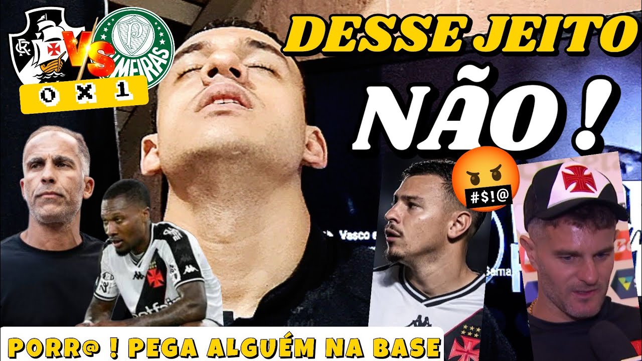 COM CAGADA DO HUGO MOURA:VASCO 0 X 1 PALMEIRAS/LOIDE FOI BEM, VASCO SEM COUTINHO E VEGETTI:OLHA LÁ