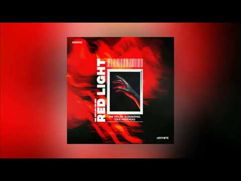 Nik Taylor, Slenderino, Cole Morehead - Red Light (Nik Taylor VIP Mix)