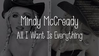 Mindy McCready - All I Want Is Everything (Lyrics), 1999