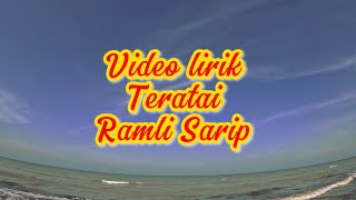 Download lagu Video lirik Teratai Ramli Sarip mp3 Download lagu Video lirik Teratai Ramli Sarip mp3