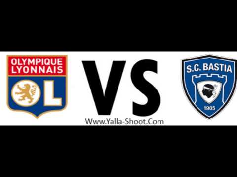 Lyon vs Bastia live broadcast