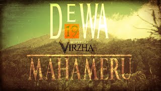 Download lagu @Dewa19 Feat Virzha - Mahameru mp3 Download lagu @Dewa19 Feat Virzha - Mahameru mp3