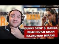 Dunki Drop 6: Banda | Shah Rukh Khan | Rajkumar Hirani | Taapsee | Pritam | Producer Reacts Hindi