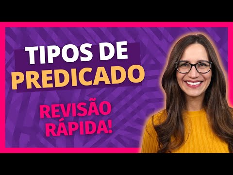 🔴 Tipos de PREDICADO | Verbal, Nominal e Verbo-Nominal | Você sabe IDENTIFICAR? | Revisão Rápida