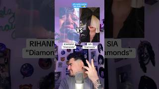 RIHANNA vs SIA - Diamonds: ¿En quién suena MEJOR? 📣🤔
