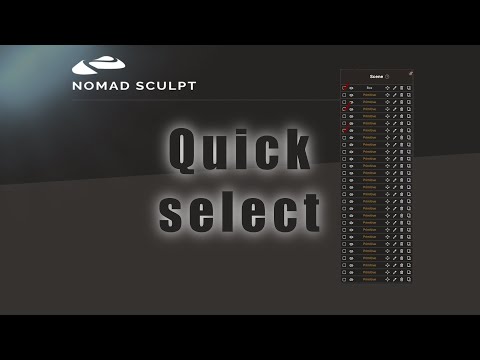 Nomad Sculpt - Quick Select Objects