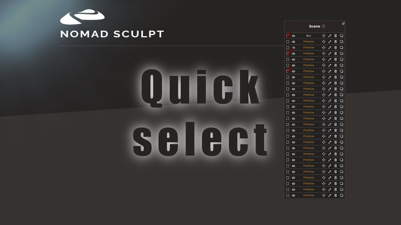 Nomad Sculpt - Quick Select Objects