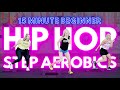 15 Minute Beginner Hip Hop Step Aerobics | Rebel Step | The Studio by Jamie Kinkeade