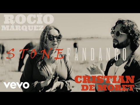 Cristian De Moret, Rocío Márquez - STONE FANDANGO
