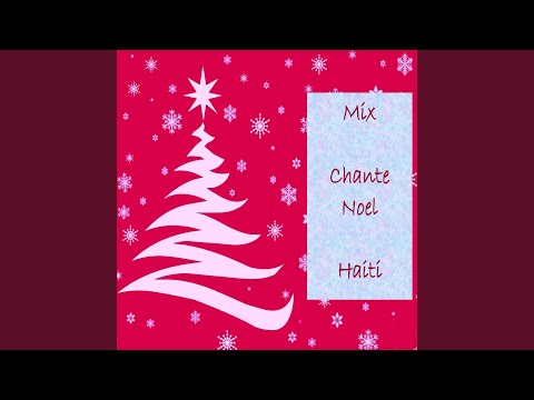 Chante nwel 1998 (Yolette Lagrandeur Version)