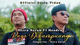 Download lagu Rayo dikampuang - Hizra Serak feat Hendra Onemore - Minang moderen 2022 mp3