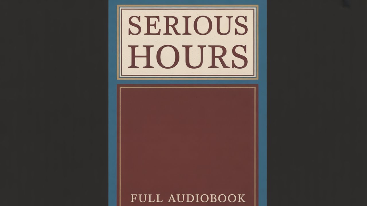 Serious Hours of a Young Lady