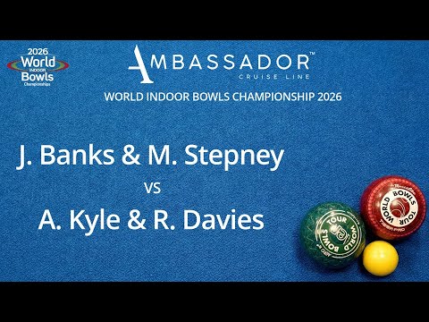 World Indoor Bowls Championship 2026 J Banks & M Stepney vs A Kyle & R Davies - Day 2 Match 3