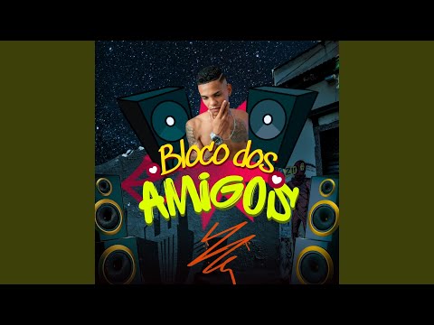 Bloco dos Amigos: Pitbull Enraivado / Trepa Trepa / Posturado e Calmo / Senta e Trepa / Passa a...