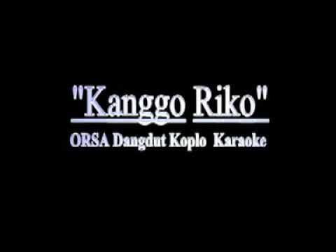 KANGGO RIKO-MUSIK TANPA VOKAL-KMP PRO