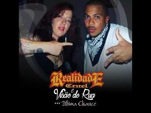 Realidade Cruel - Oficial 🔉 - Realidade Cruel Oficial - REALIDADE CRUEL E DINA DI ( ULTIMA CHANCE )
