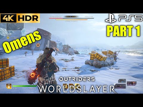 Outriders Worldslayer DLC PS5 Gameplay Walkthrough 4K 60FPS HDR Part 1 OMENS Full Game No Commentary
