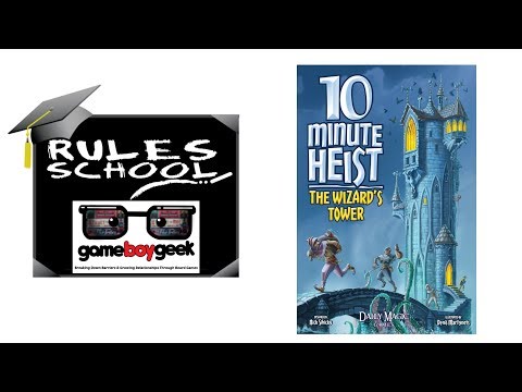 How to Play 10 Minute Heist (Rules School) with the Game Boy Geek