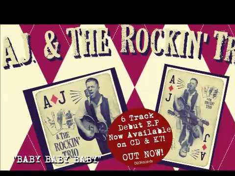 AJ &The Rockin' trio - Hot Rockin' Mama
