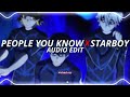 People You Know X Starboy Edit Audio