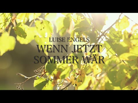 Wenn Jetzt Sommer Wär - Luise Engels