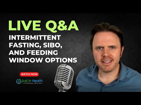 Intermittent Fasting, SIBO, and Feeding Window Options | Dr. J Live Q & A