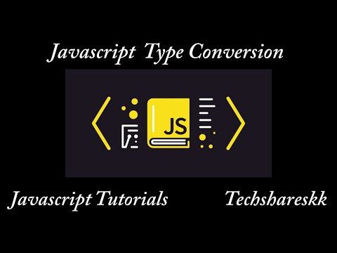 Javascript Type Conversions Mastering Of Web Development Javascript Js Jstutorial