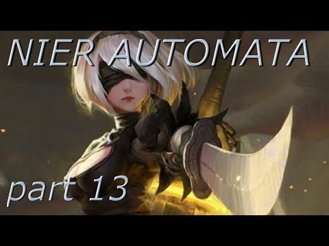 Nier Automata Blind Let's Play Part - 13 (No Commentary)
