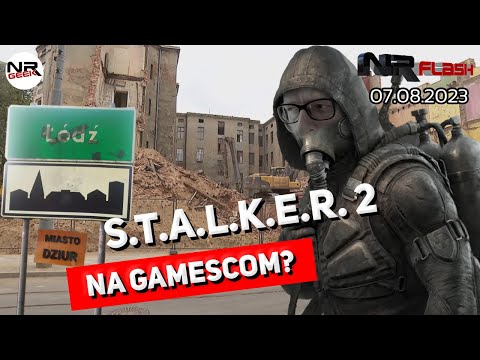 S.T.A.L.K.E.R. 2 na Gamescom? - NRFlash (07.08.2023) (polskie napisy / english subtitles)