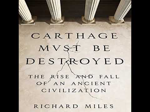 Carthage Must Be Destroyed (Audiobook) by Richard Miles