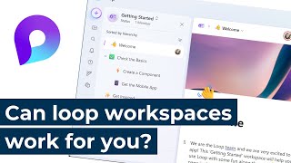 Microsoft Loop - Getting started with Loop workspaces