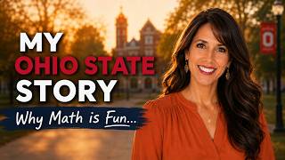 Why Math Is Fun | The Ohio State University Changed Everything