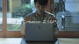  Takuma Nakata × MSI | Creator Z16P Series Special