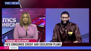 Economic Development | FG's Consumer Credit And Education Plans