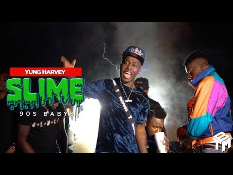 Yung Harvey - Slime (Official Music Video) 90s Babys