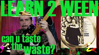 Learn 2 Ween - Can U Taste The Waste?