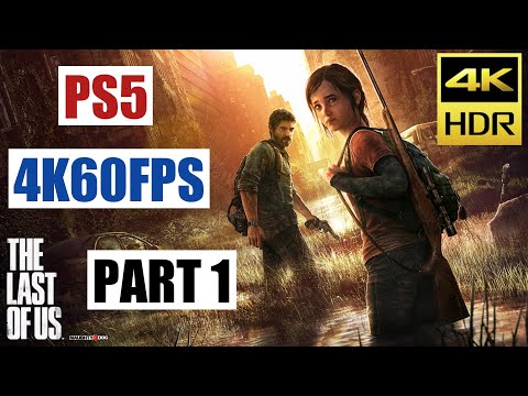 THE LAST OF US Remastered PS5 Walkthrough Gameplay 4K HDR 60FPS - Part 1 - No Commentary