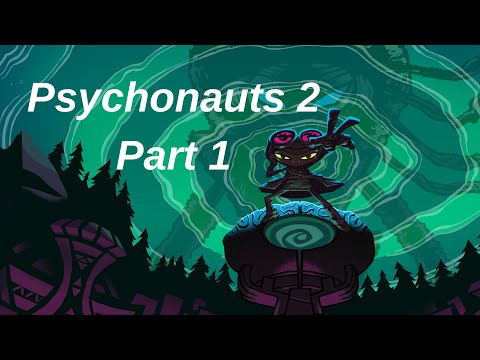 PSYCHONAUTS 2 Gameplay Walkthrough - Part 1