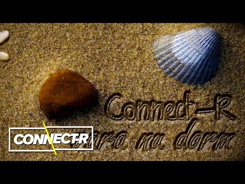 Connect-R - Vara Nu Dorm | Radio Version