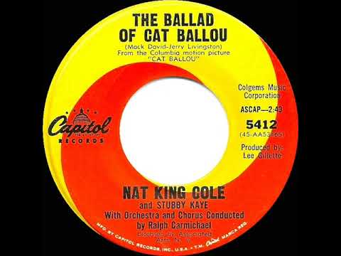 1965 Nat King Cole & Stubby Kaye - The Ballad Of Cat Ballou (mono 45)