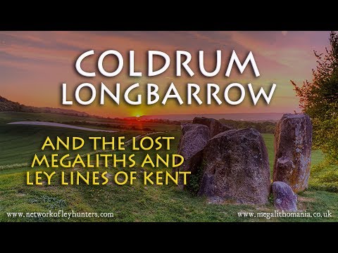 Coldrum Longbarrow and the Lost Megaliths and Ley Lines of Kent - Leyhunters Moot 2014