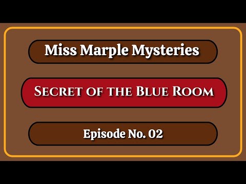 Secret of the Blue Room | Miss Marple Murder Mystery